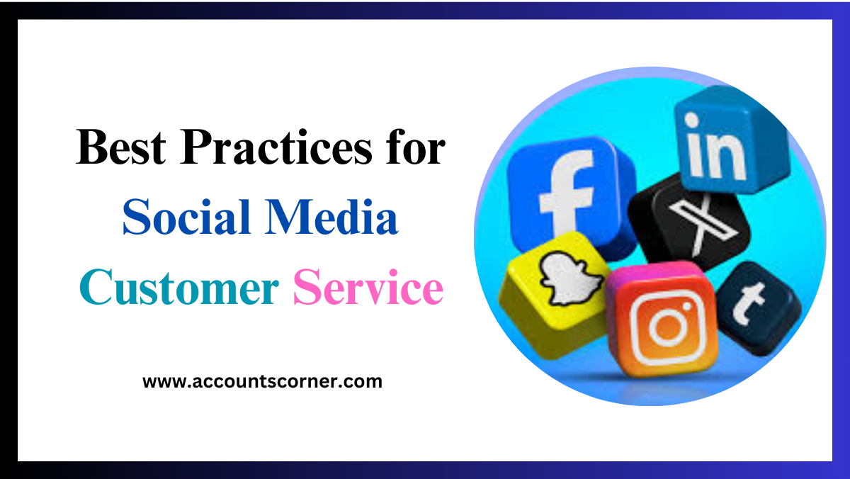 Best Practices for Social Media Customer Service