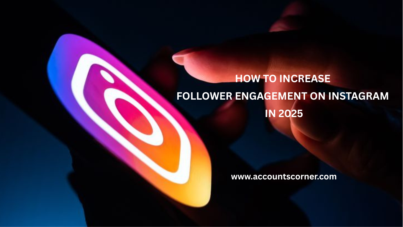 increase follower engagement on Instagram