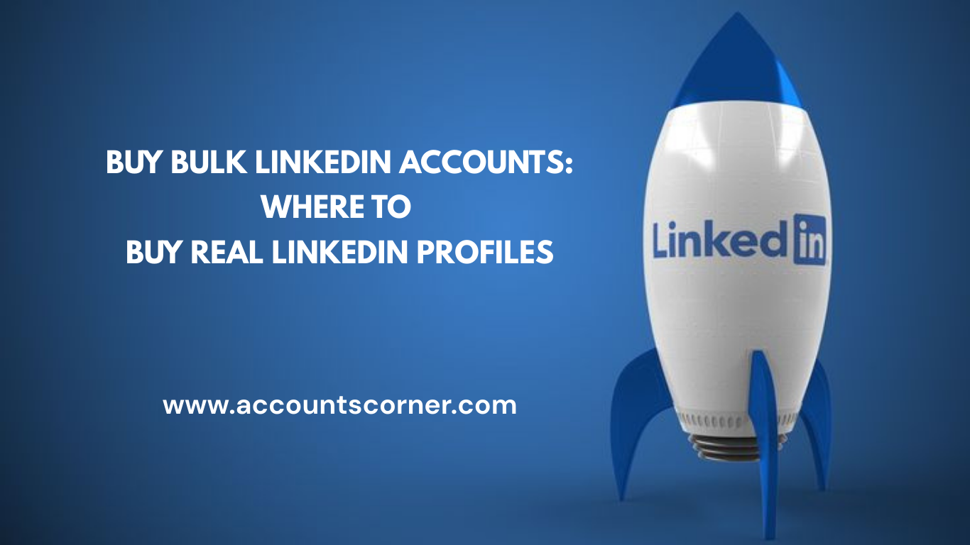 BUY BULK LINKEDIN ACCOUNTS