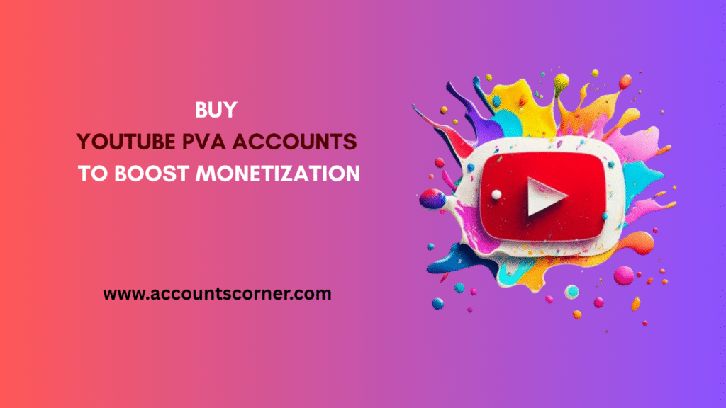 YOUTUBE PVA ACCOUNTS