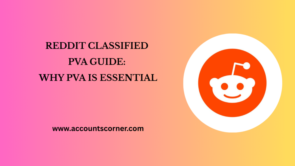 REDDIT CLASSIFIED PVA