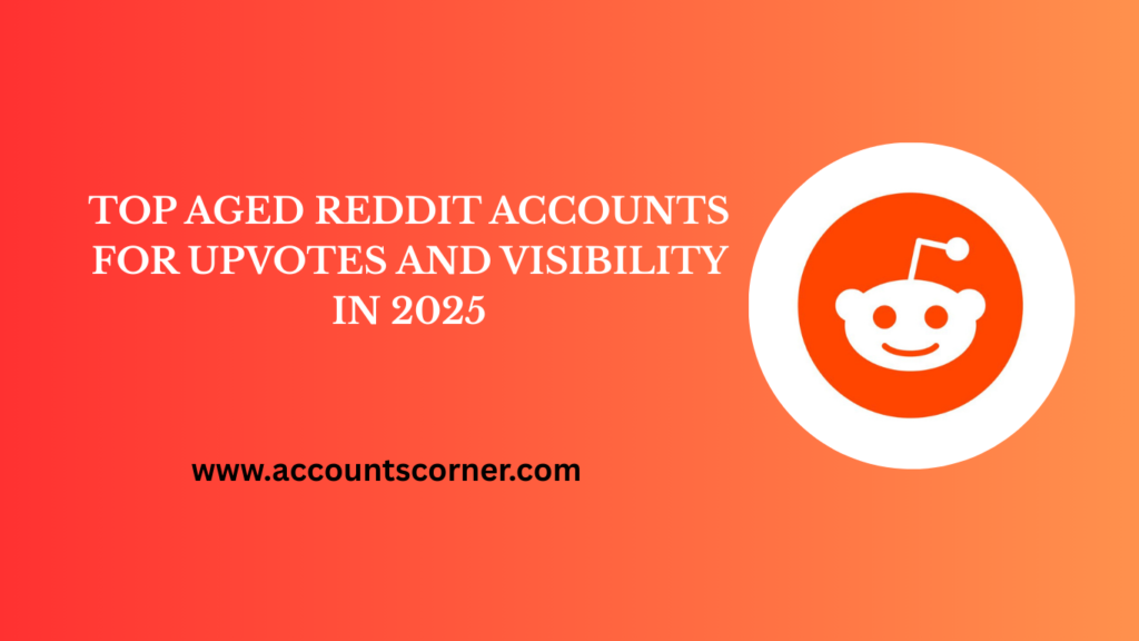 aged Reddit accounts