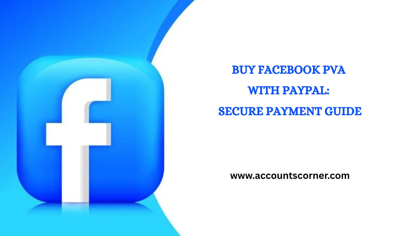 BUY FACEBOOK PVA WITH PAYPAL