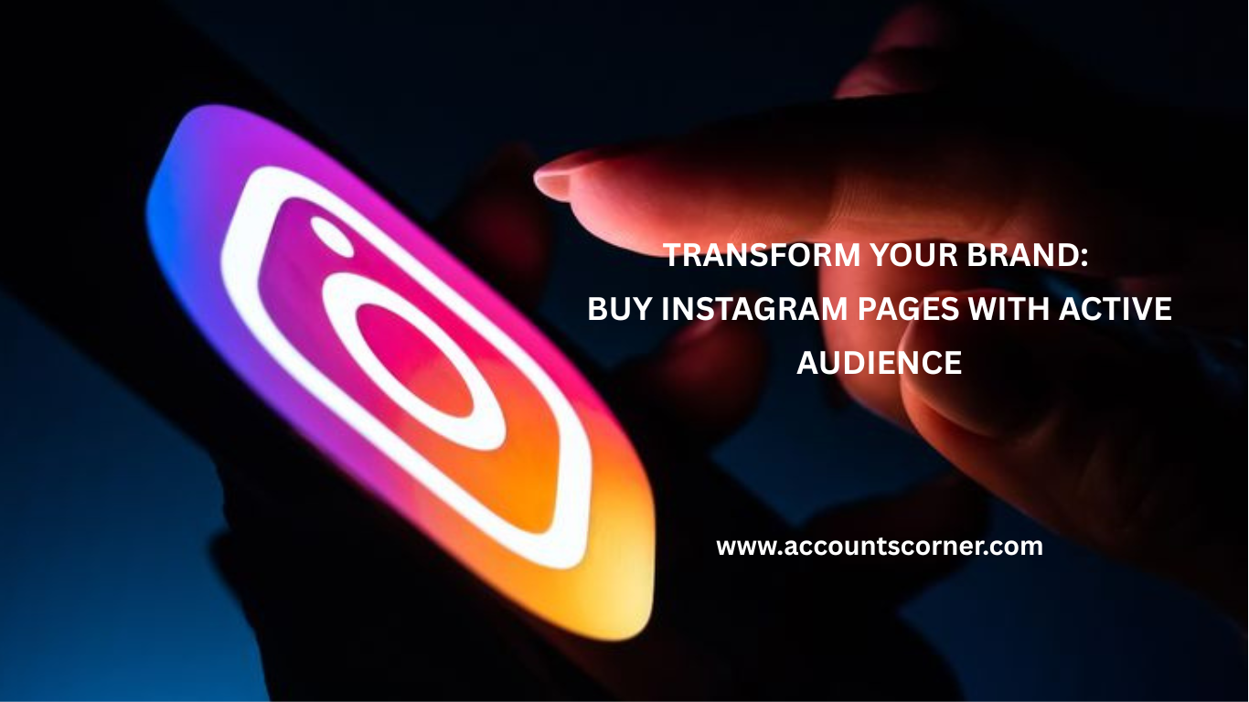 BUY INSTAGRAM PAGES WITH ACTIVE AUDIENCE