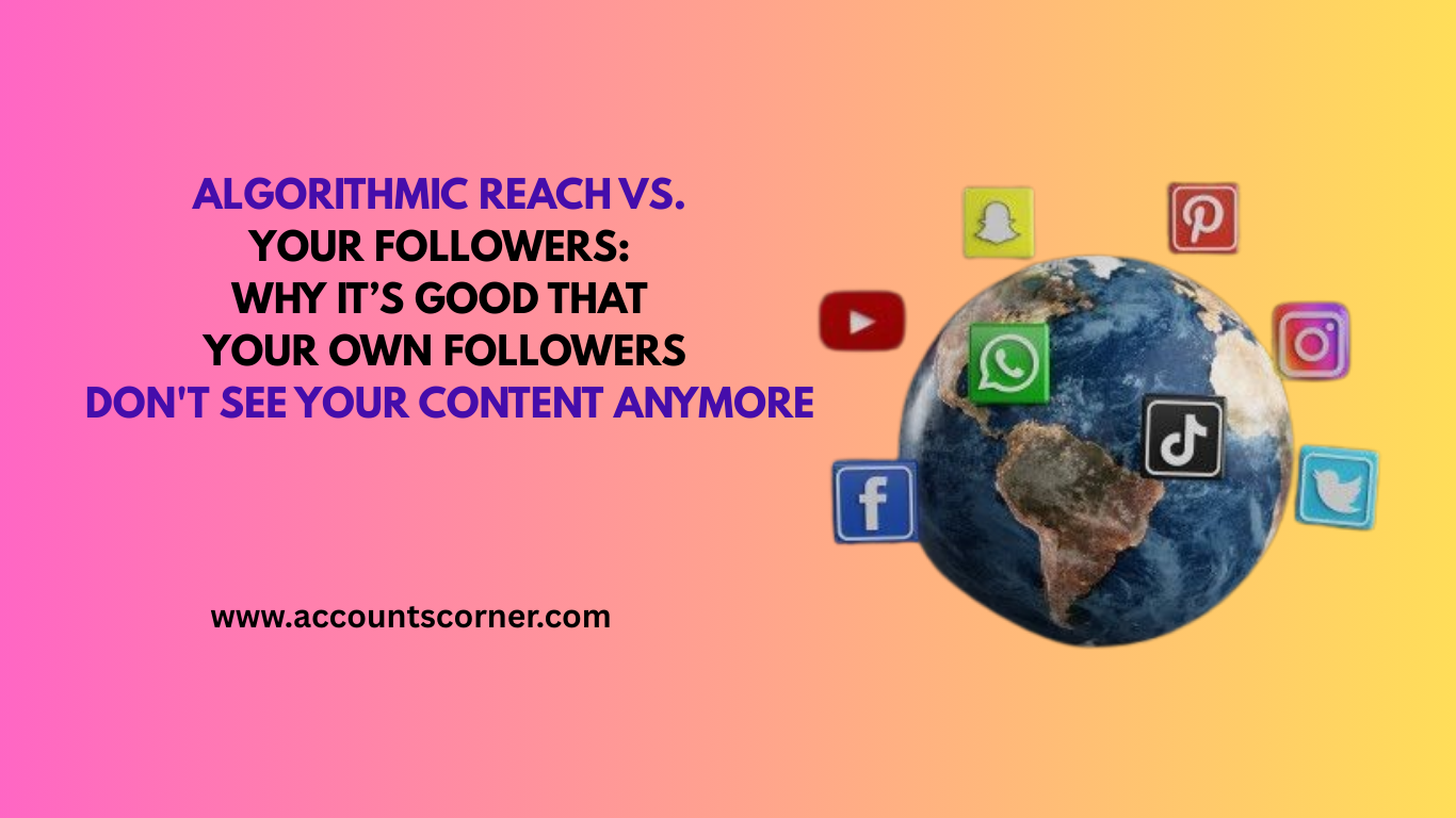 ALGORITHMIC REACH VS. YOUR FOLLOWERS