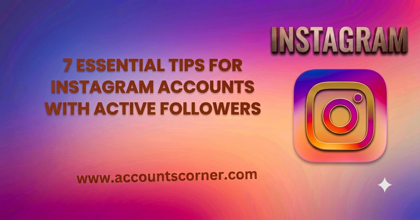 buy instagram accounts with active followers