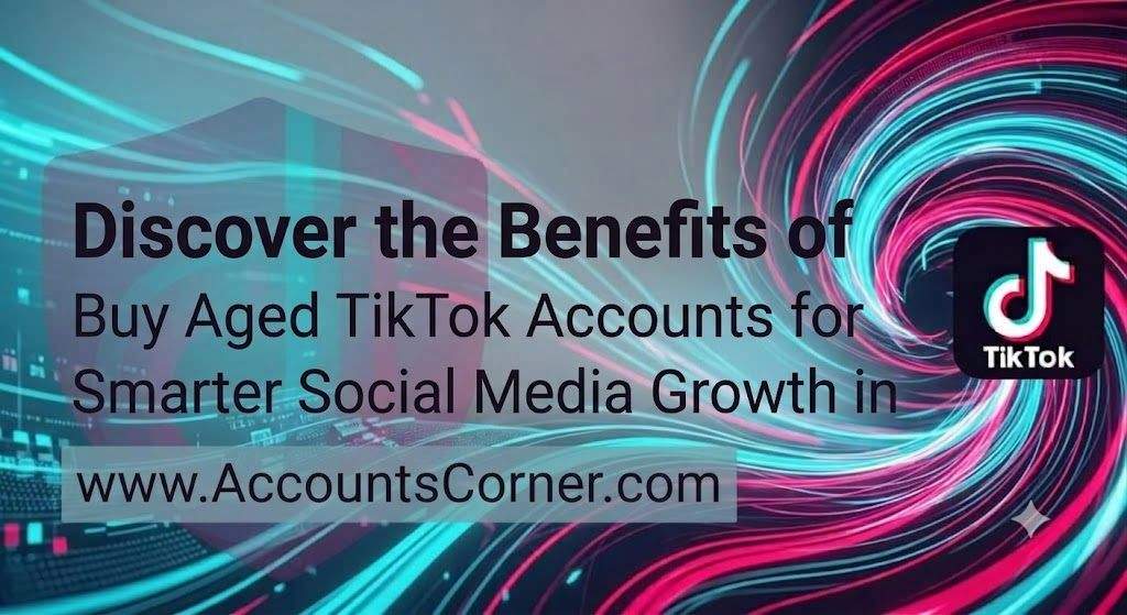 buy aged tiktok accounts